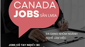 Jobs Canada 2025- Nhóm ngành nghề sẵn LMIA: Ghép LMIA, vào Hợp đồng ngay!